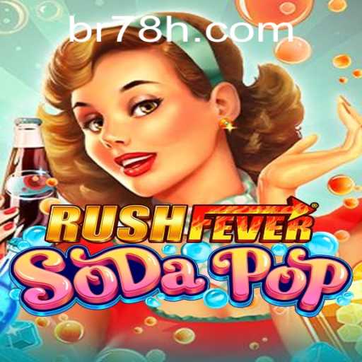 Explorando o Universo de RushFeverSodaPop